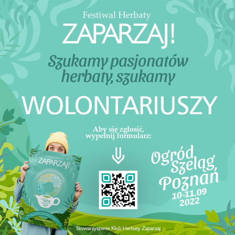Wolontariusze na Festiwal Herbaty Zaparzaj! 2022