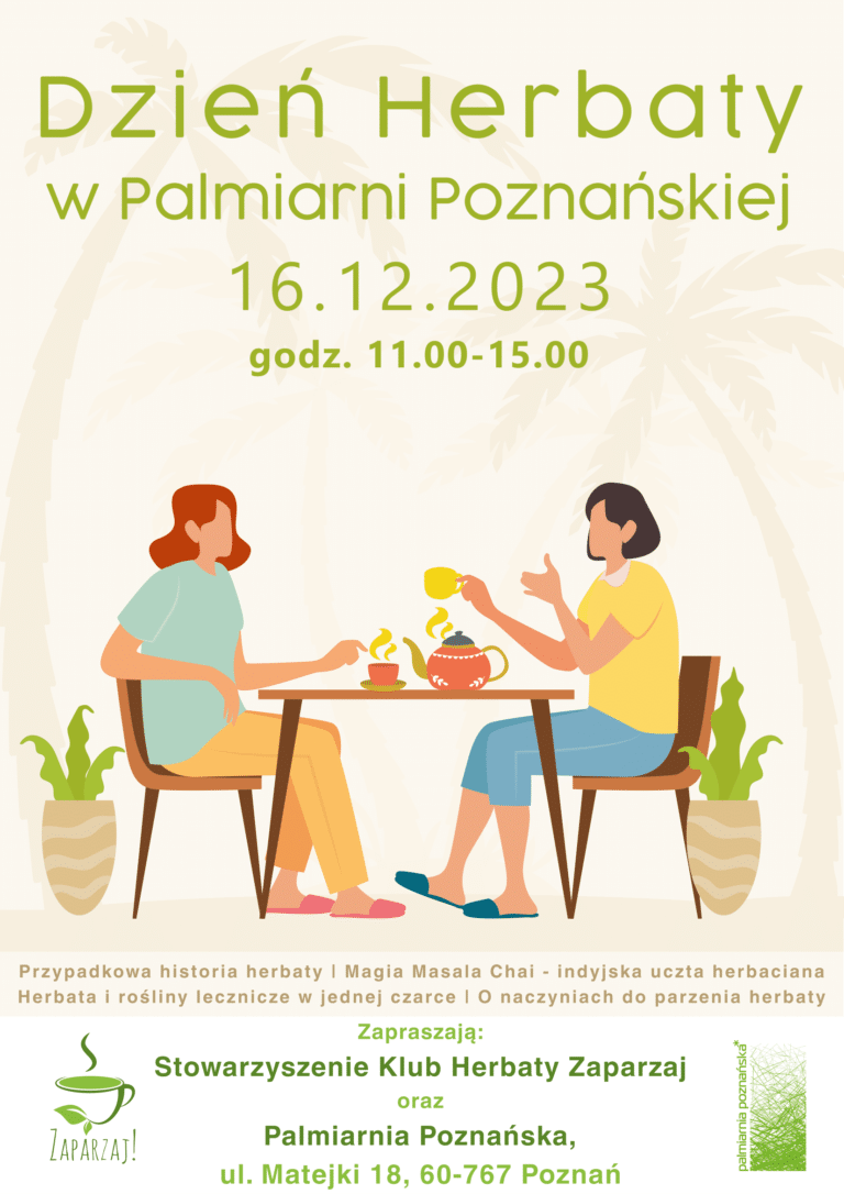 Dzień Herbaty 2023 w Palmiarni Poznańskiej